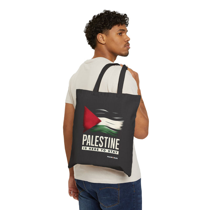 Palestine is Here To Stay Cotton Tote Bag