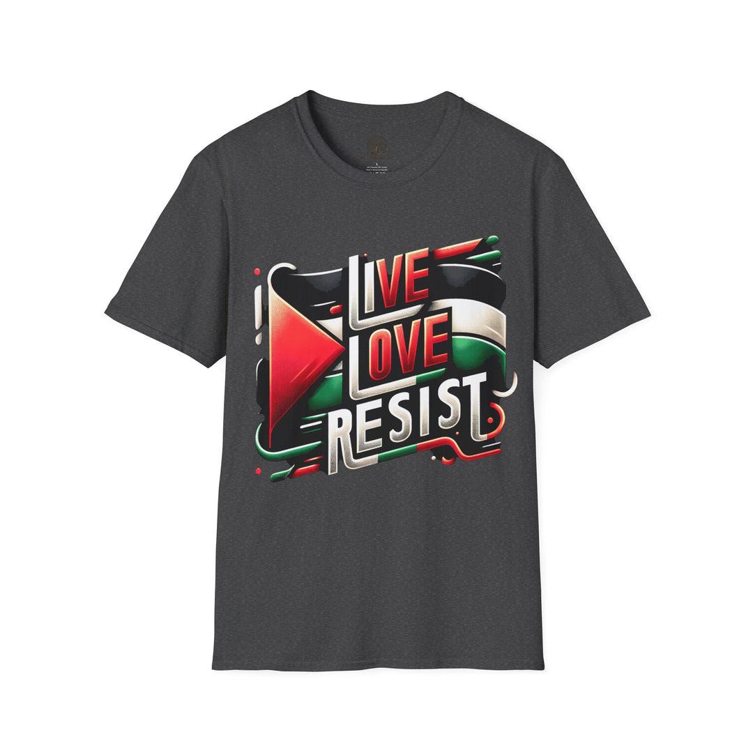 Live Love Resist II unisex Tshirt