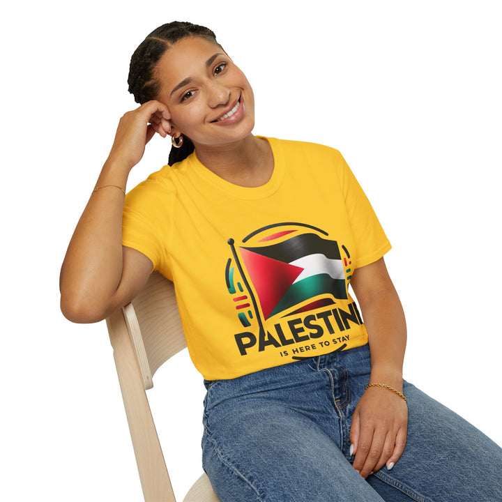 Palestine is Here to Stay II Tshirt