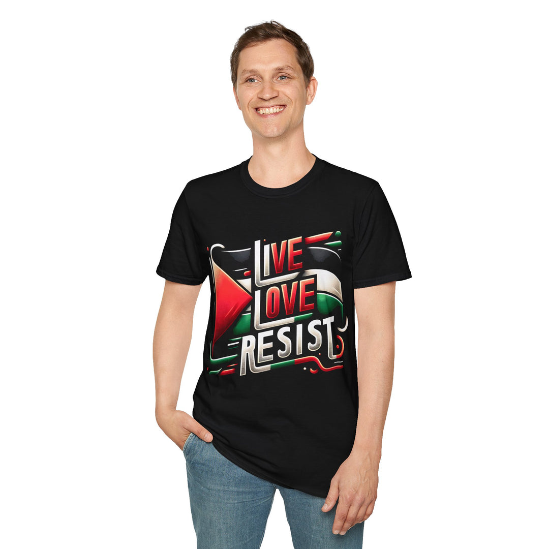 Live Love Resist II unisex Tshirt