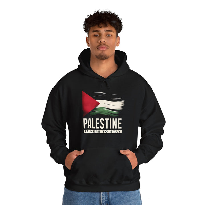 Palestine is Here to Stay Unisex Hoodie