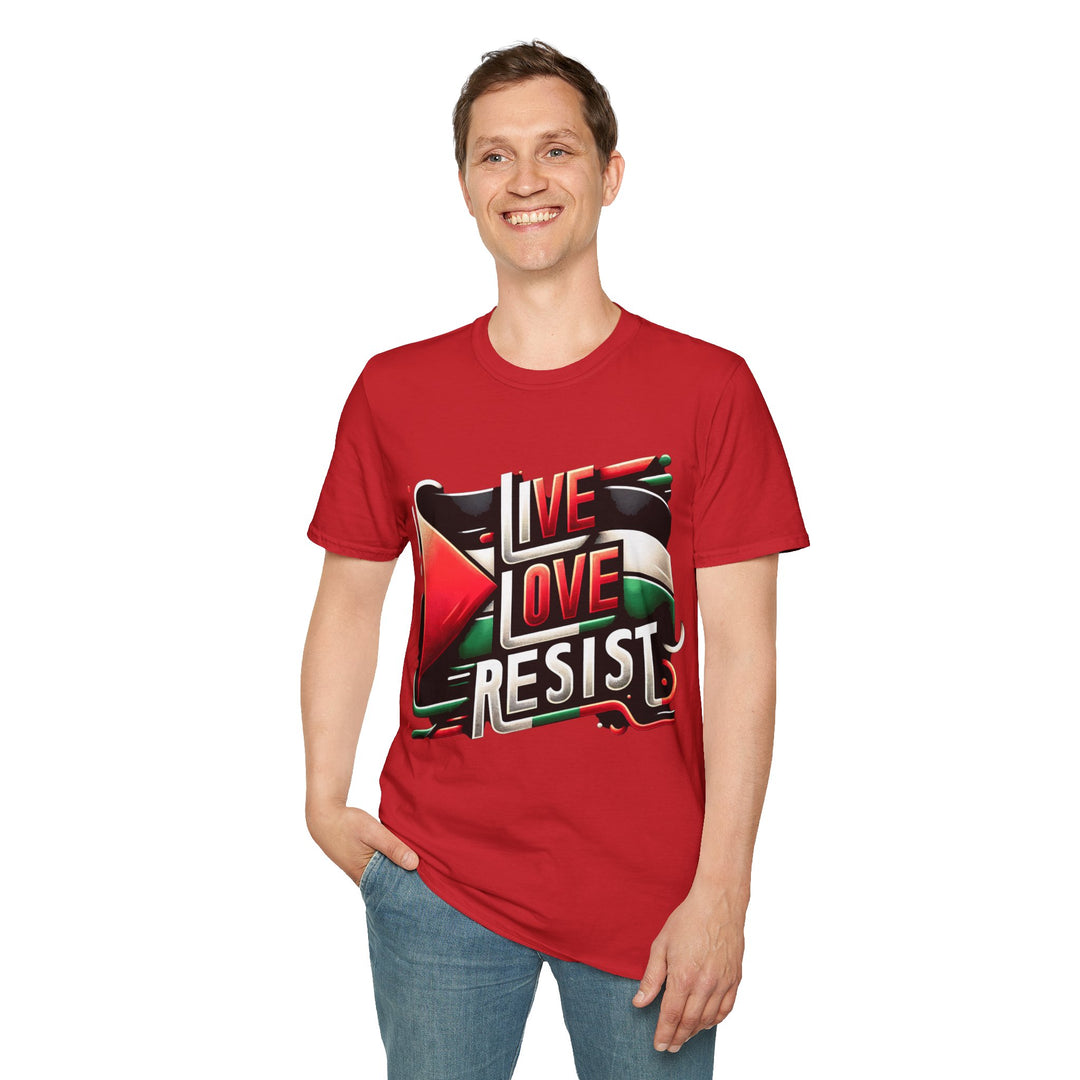 Live Love Resist II unisex Tshirt